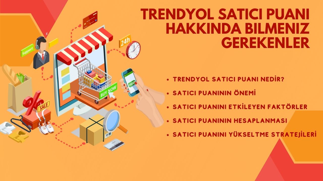 trendyol satıcı puanı hakkında bılmenız gerekenlerı