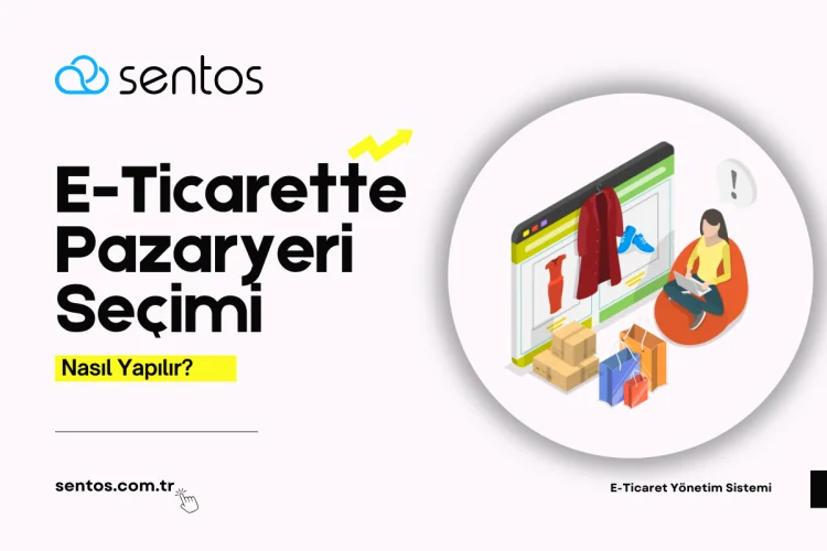 E-Ticarette Pazaryeri Seçimi Nasıl Yapılır?