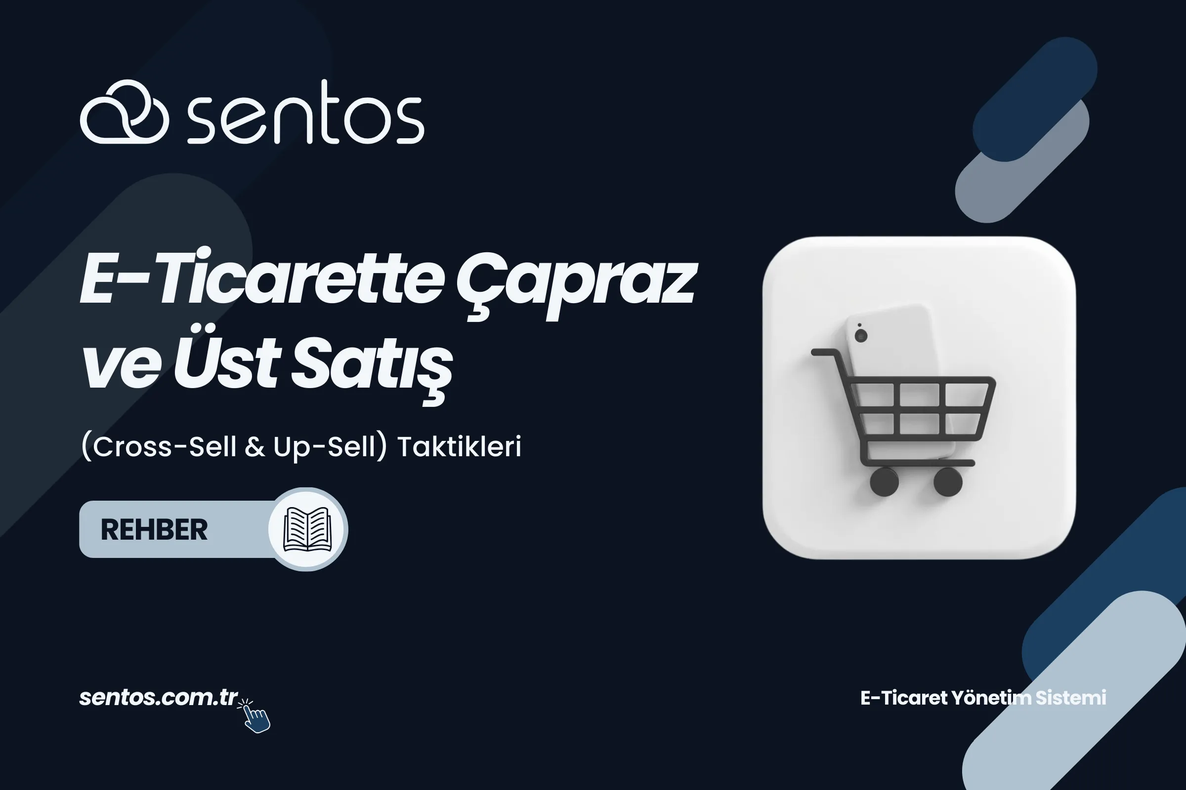 E-Ticarette Çapraz ve Üst Satış (Cross-Sell & Up-Sell) Taktikleri